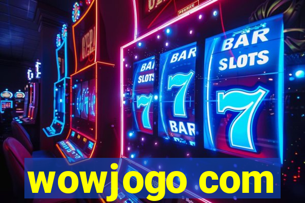 wowjogo com